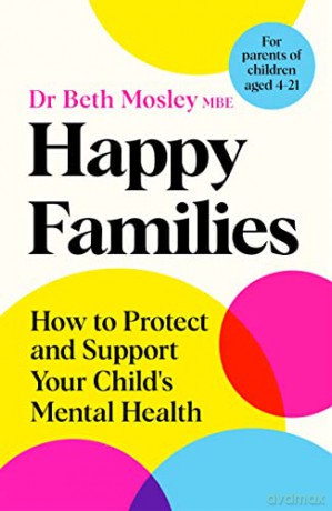 Happy Families - Dr Beth Mosley [KSIĄŻKA]