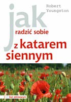 Jak radzić sobie z katarem siennym - Youngston Robert [KSIĄŻKA]