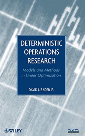 Deterministic Operations Research: Model - David J. Rader [KSIĄŻKA]