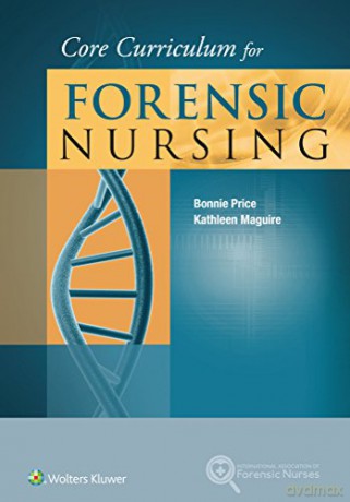 Core Curriculum For Forensic Nursing - Bonnie Price [KSIĄŻKA]