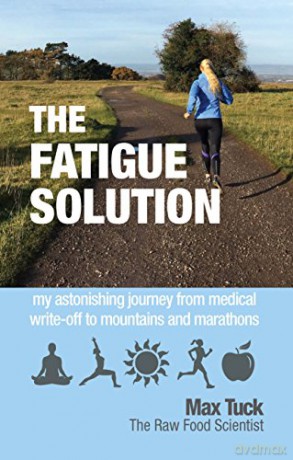 The Fatigue Solutiion - Max Tuck [KSIĄŻKA]