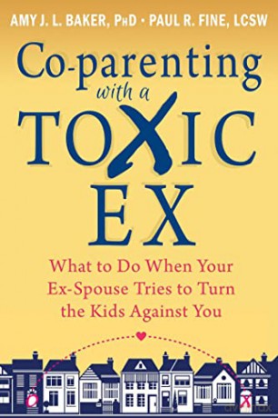 Co Parenting With A Toxic Ex - Amy J L Baker [KSIĄŻKA]
