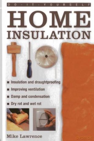Home Insulation - Mike Lawrence [KSIĄŻKA]
