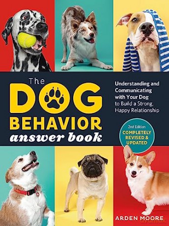 The Dog Behavior Answer Book 2nd Edition - Arden Moore [KSIĄŻKA]