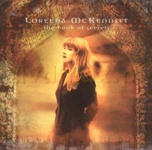 Loreena McKennit: The Book Of Secrets (Remastered) [CD]