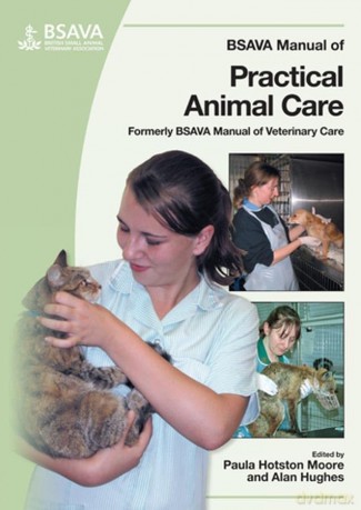 Bsava Manual Of Practical Animal Care - Hotston-Moore [KSIĄŻKA]