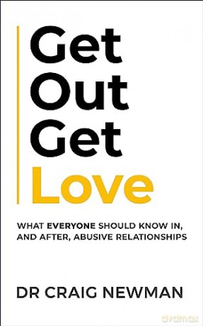 Get Out Get Love - Craig Newman [KSIĄŻKA]