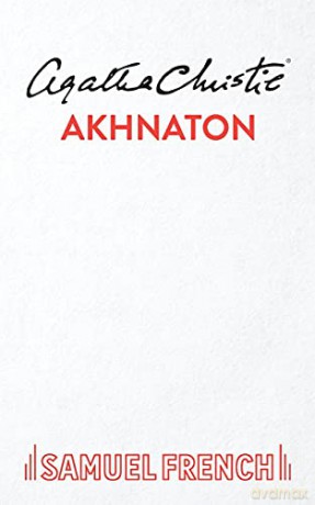 Akhnaton - Agatha Christie [KSIĄŻKA]