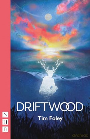 Driftwood - FoleyTim [KSIĄŻKA]