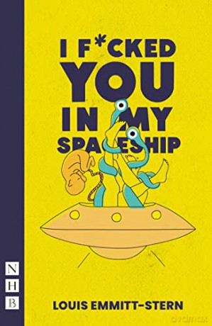 I Fcked You In My Spaceship - Louis Emmittstern [KSIĄŻKA]