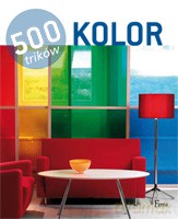 Kolor.500 trików - praca zbiorowa [KSIĄŻKA]
