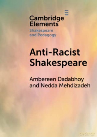 Anti Racist Shakespeare - Ambereen Dadabhoy [KSIĄŻKA]
