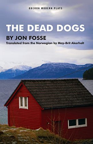 Dead Dogs - Jon Fosse [KSIĄŻKA]