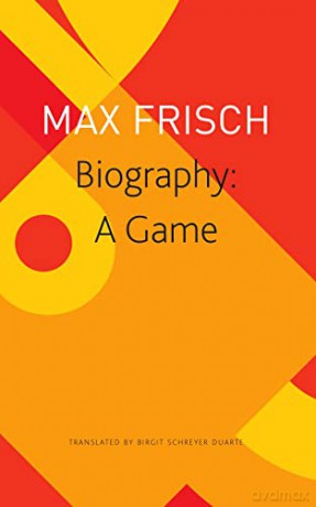 Biography - Max Frisch [KSIĄŻKA]