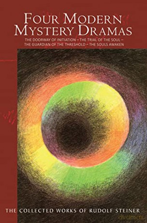 Four Modern Mystery Dramas - Rudolf Steiner [KSIĄŻKA]