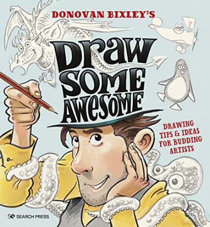 Draw Some Awesome - Donovan Bixley [KSIĄŻKA]