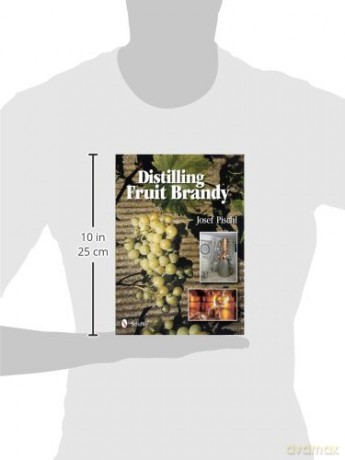 Distilling Fruit Brandy - Josef Pischl [KSIĄŻKA]