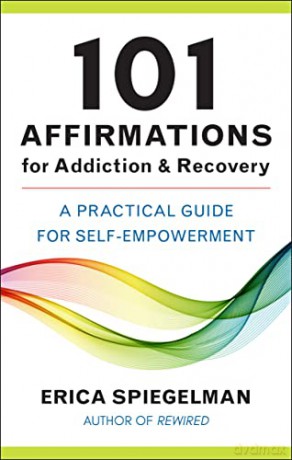 101 Affirmations For Addiction Recovery [KSIĄŻKA]