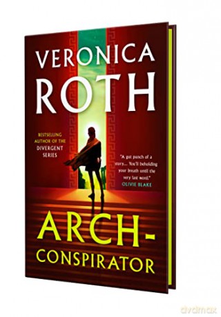 Arch Conspirator - Veronica Roth [KSIĄŻKA]