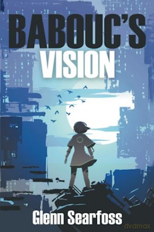 Baboucs Vision - Glenn Searfoss [KSIĄŻKA]