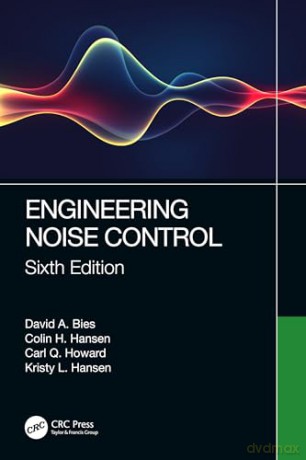Engineering Noise Control - David A. Bies [KSIĄŻKA]