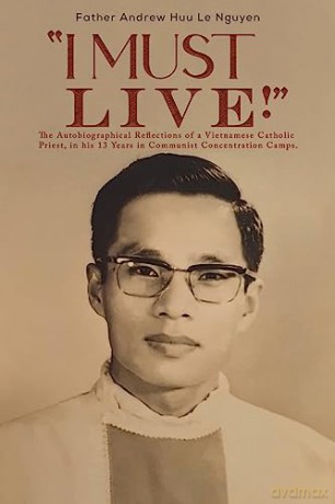 I Must Live - Father Andre Nguyen [KSIĄŻKA]