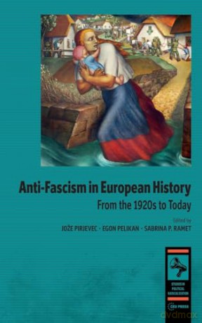 Anti Fascism In European History - Joze Prijevec [KSIĄŻKA]