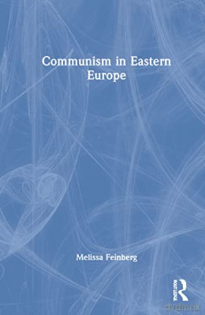 Communism In Eastern Europe - Feinberg [KSIĄŻKA]