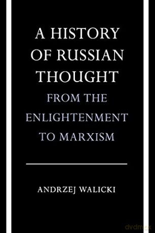 A History Of Russian Thought From The En [KSIĄŻKA]