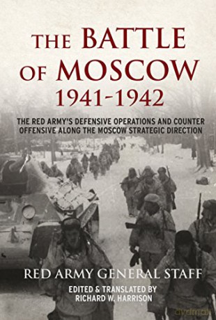 Battle Of Moscow 19411942 - Soviet General Staff [KSIĄŻKA]