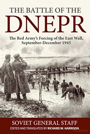 Battle Of The Dnepr - Soviet General Staff [KSIĄŻKA]