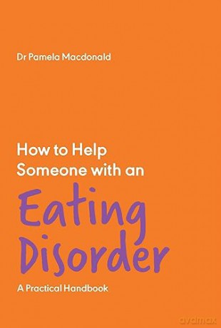 How To Help Someone With An Eating Disor - Pamela Macdonald [KSIĄŻKA]