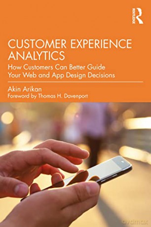 Customer Experience Analytics - Akin Arikan [KSIĄŻKA]