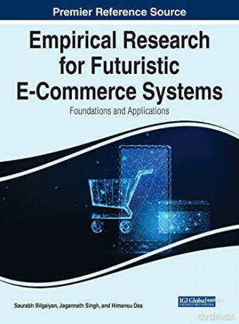 Empirical Research For Futuristic E-Comm - Bilgaiyan Singh D [KSIĄŻKA]
