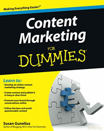 Content Marketing For Dummies - Susan Gunelius [KSIĄŻKA]