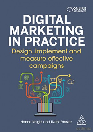 Digital Marketing In Practice - Hanne Knight [KSIĄŻKA]
