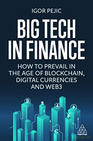 Big Tech In Finance - Igor Pejic [KSIĄŻKA]