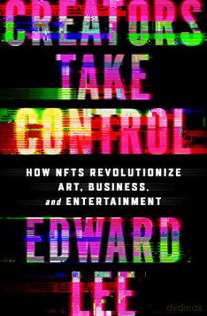 Creators Take Control Hb - Lee Edward [KSIĄŻKA]