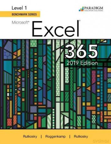 Benchmark Series Microsoft Excel 2019 L - Rutkosky Roggenkamp [KSIĄŻKA]