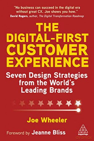 Digital First Customer Experience - Joe Wheeler [KSIĄŻKA]
