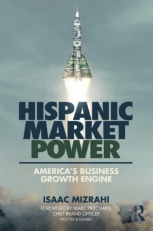 Hispanic Market Power - Isaac Mizrahi [KSIĄŻKA]