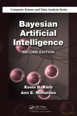 Bayesian Artificial Intelligence - Kevin B. Korb [KSIĄŻKA]