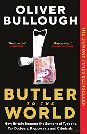 Butler To The World - Oliver Bullough [KSIĄŻKA]