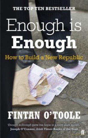 Enough Is Enough - Fintan O'toole [KSIĄŻKA]