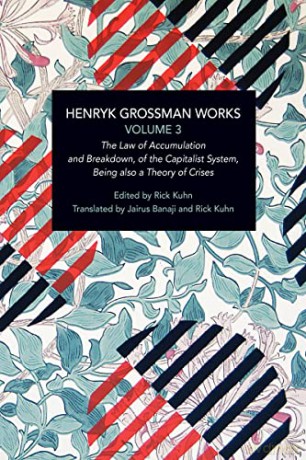 Henryk Grossman Works Volume 3 - Henryk Grossman [KSIĄŻKA]