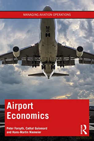 Airport Economics - Peter Forsyth [KSIĄŻKA]