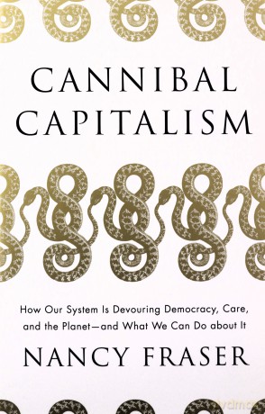 Cannibal Capitalism - Nancy Fraser [KSIĄŻKA]