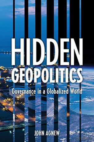 Hidden Geopolitics - John Agnew [KSIĄŻKA]