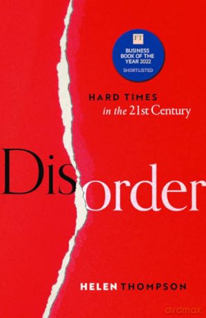 Disorder Hard Times In The 21st Century - Helen Thompson [KSIĄŻKA]