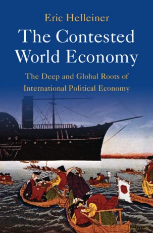 Contested World Economy - Eric Helleiner [KSIĄŻKA]